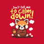 Don't Tell Me To Calm Down-Baby-Basic-Tee-NemiMakeit