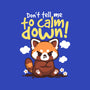 Don't Tell Me To Calm Down-None-Basic Tote-Bag-NemiMakeit