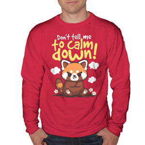 Don't Tell Me To Calm Down