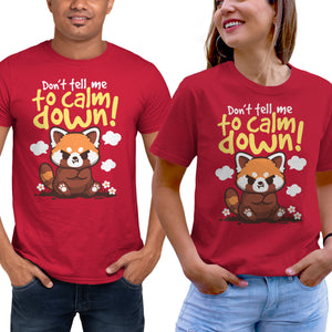 Don't Tell Me To Calm Down