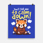 Don't Tell Me To Calm Down-None-Matte-Poster-NemiMakeit