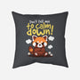 Don't Tell Me To Calm Down-None-Removable Cover w Insert-Throw Pillow-NemiMakeit