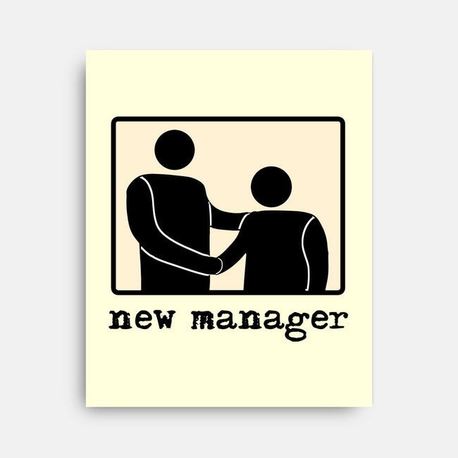 New Manager-None-Stretched-Canvas-nickzzarto