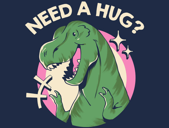 Do You Need A Hug