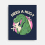 Do You Need A Hug-None-Stretched-Canvas-tobefonseca