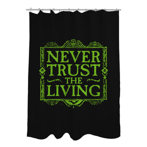 Never Trust Living