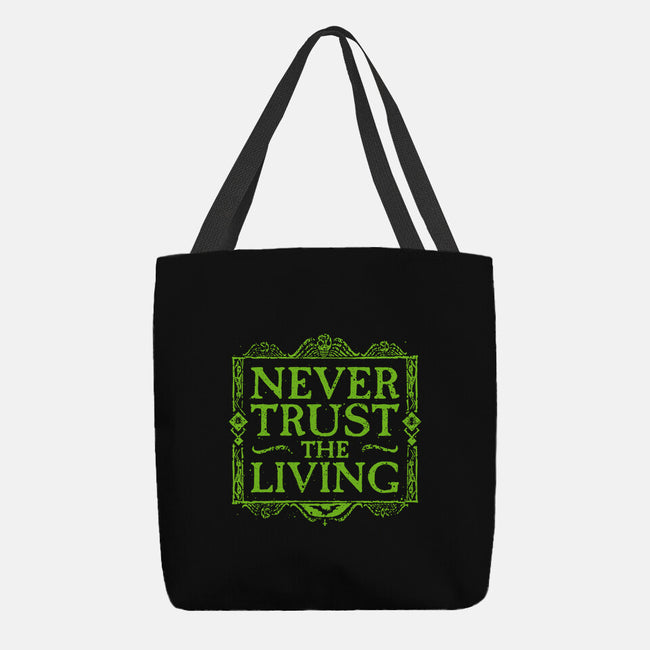 Never Trust Living-None-Basic Tote-Bag-teesgeex