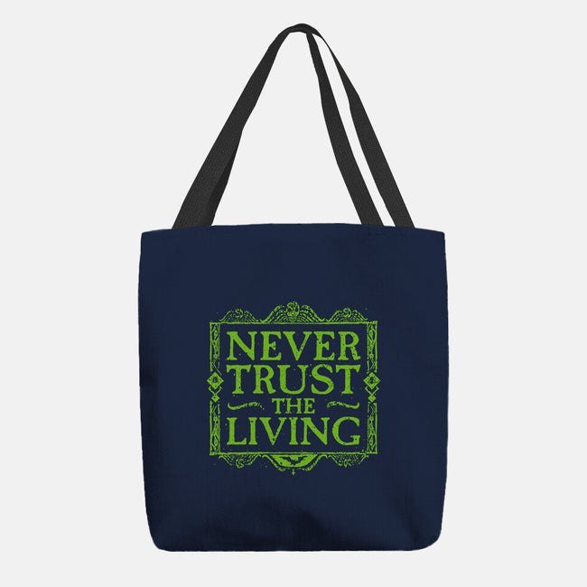 Never Trust Living-None-Basic Tote-Bag-teesgeex