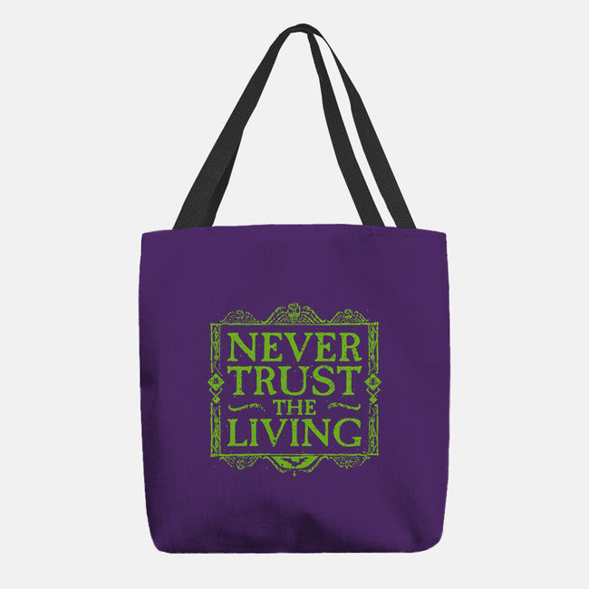 Never Trust Living-None-Basic Tote-Bag-teesgeex