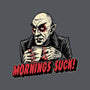 Mornings Are Sucky-Unisex-Crew Neck-Sweatshirt-glitchygorilla