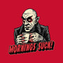 Mornings Are Sucky-Unisex-Basic-Tee-glitchygorilla