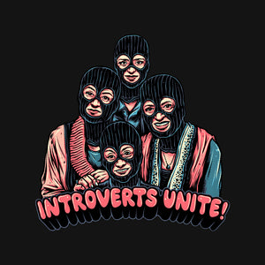 Introverts Unite