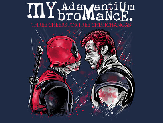 My Adamantium Bromance