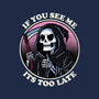 Too Late-Mens-Long Sleeved-Tee-fanfreak1