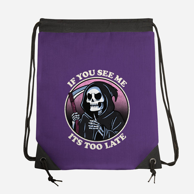 Too Late-None-Drawstring-Bag-fanfreak1