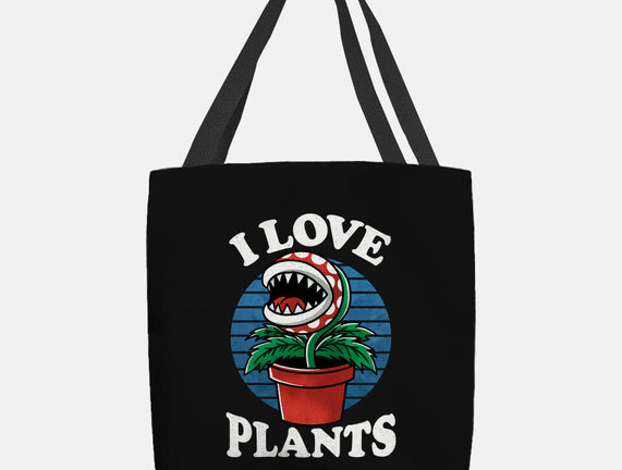 I Love Plants