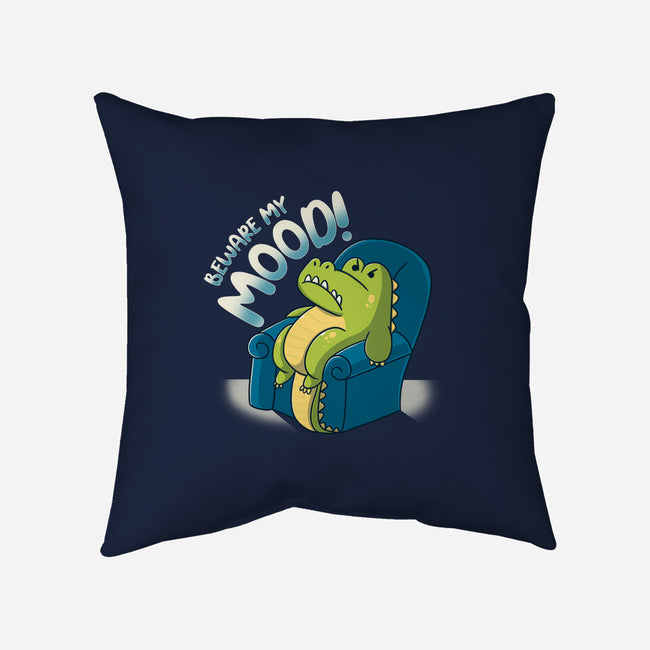 Beware My Mood-None-Removable Cover w Insert-Throw Pillow-Freecheese