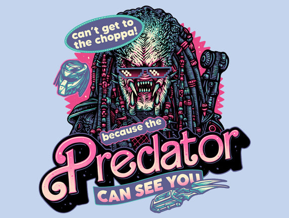 Predator Can See You