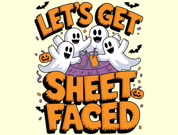 Let's Get Sheet Faced