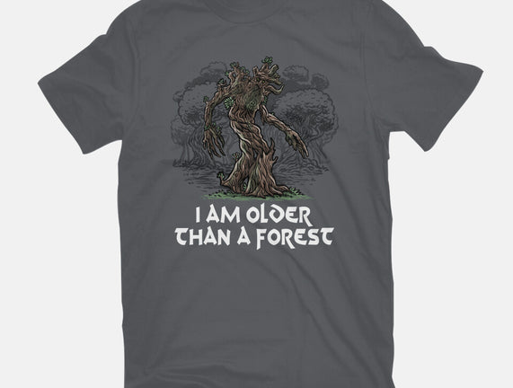 Older Than A Forest