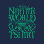 Went To The Neitherworld-Unisex-Basic-Tee-teesgeex