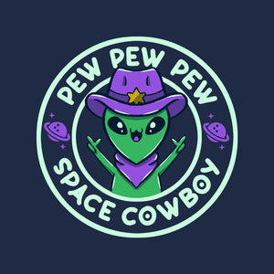 Pew Pew Space Cowboy