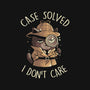 Case Solved I Don't Care-Mens-Basic-Tee-eduely