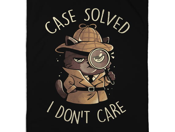 Case Solved I Don't Care