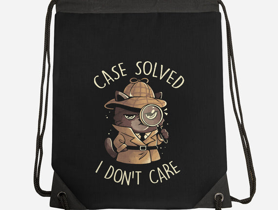 Case Solved I Don't Care