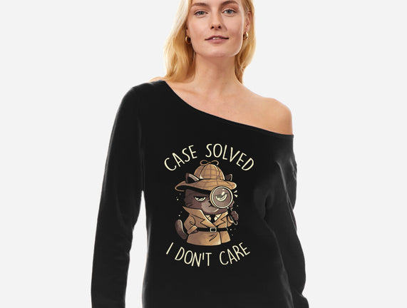 Case Solved I Don't Care