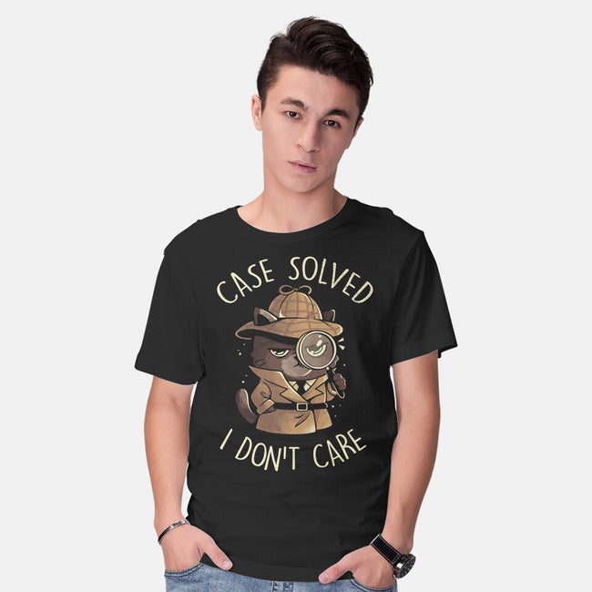 Case Solved I Don't Care-Mens-Basic-Tee-eduely