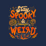 Stay Spooky And Weird-Unisex-Basic-Tee-eduely