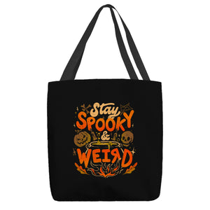 Stay Spooky And Weird