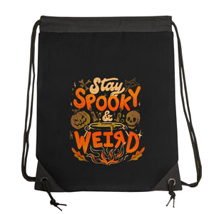 Stay Spooky And Weird