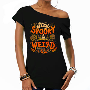 Stay Spooky And Weird