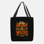 Stay Spooky And Weird-None-Basic Tote-Bag-eduely