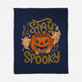 Stay Spooky-None-Fleece-Blanket-eduely