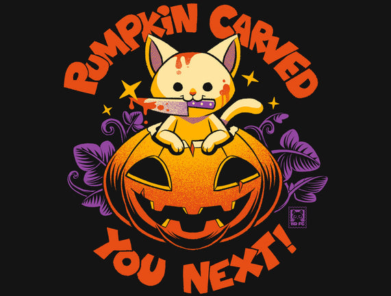 Pumpkin Carved You Next