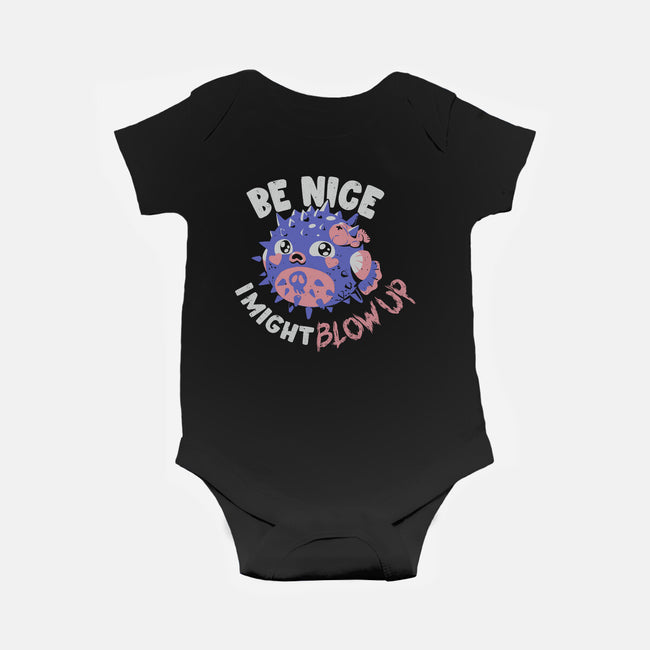 Be Nice I Might Blow Up-Baby-Basic-Onesie-Estudio Horta