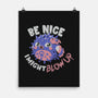 Be Nice I Might Blow Up-None-Matte-Poster-Estudio Horta