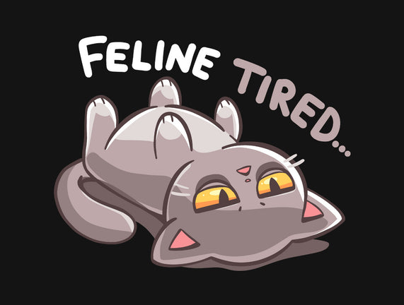 Feline Tired