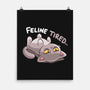 Feline Tired-None-Matte-Poster-TechraNova