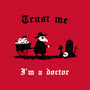 I Am A Doctor Trust Me-None-Matte-Poster-Mattania