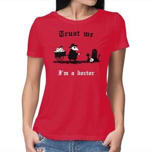 I Am A Doctor Trust Me