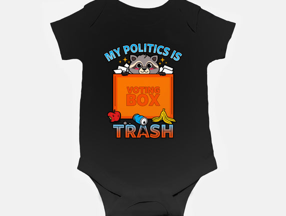 My Politics Is Trash