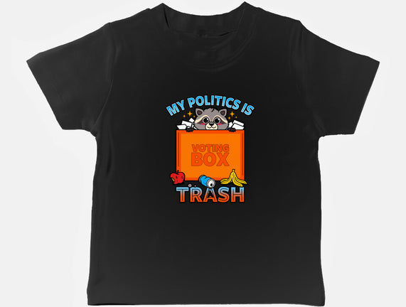 My Politics Is Trash