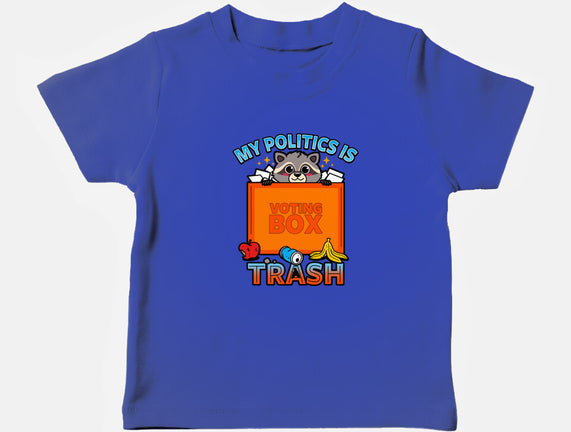 My Politics Is Trash