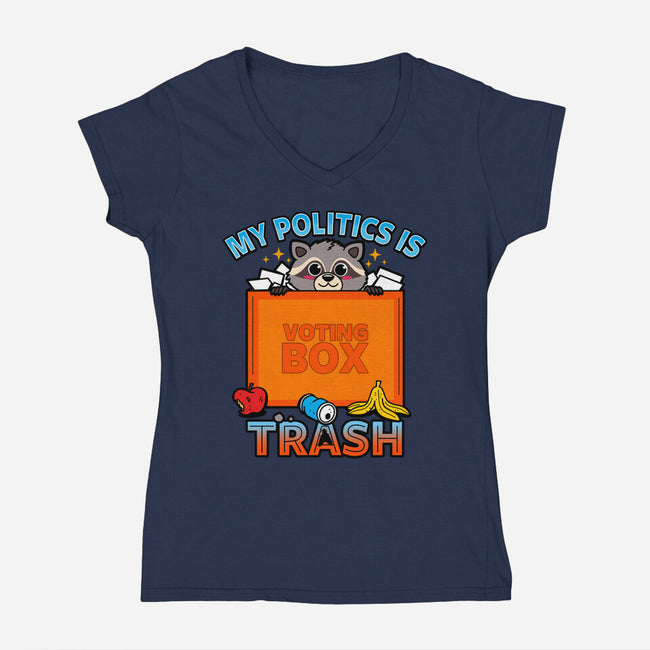 My Politics Is Trash-Womens-V-Neck-Tee-Boggs Nicolas