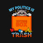 My Politics Is Trash-Unisex-Basic-Tee-Boggs Nicolas