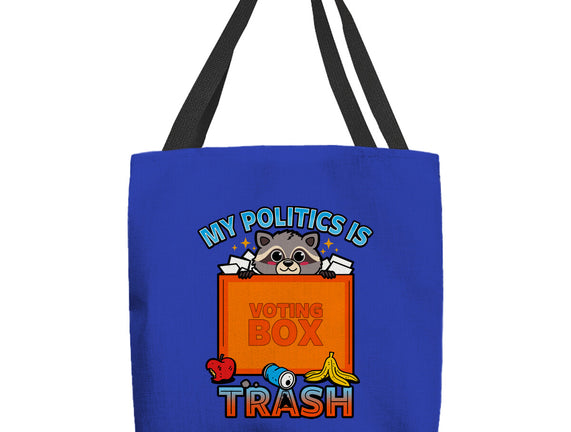 My Politics Is Trash